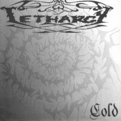 Lethargy (NL) : Cold
